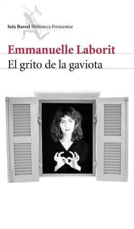Libro El grito de la gaviota - Emmanuelle Laborit