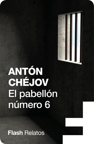 Libro El pabellón número 6 (Flash Relatos) - Antón Chéjov