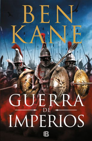 Libro Guerra de imperios - Ben Kane