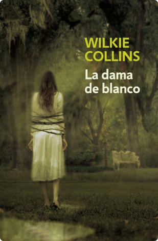 Libro La dama de blanco - Wilkie Collins