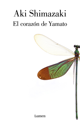 Libro El corazón de Yamato - Aki Shimazaki