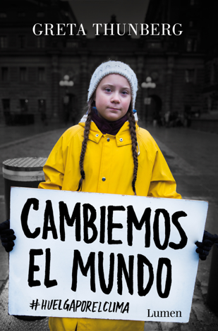 Libro Cambiemos el mundo - Greta Thunberg