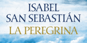 Libro La peregrina - Isabel San Sebastián