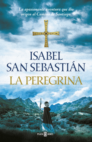 Libro La peregrina - Isabel San Sebastián
