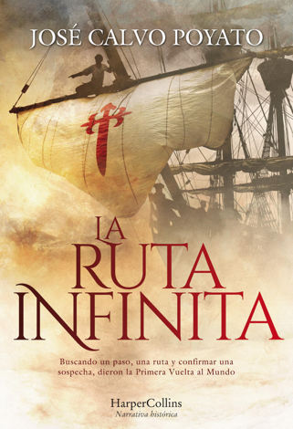 Libro La ruta infinita - José Calvo Poyato