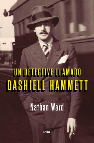 Libro Un detective llamado Dashiell Hammet - Nathan Ward