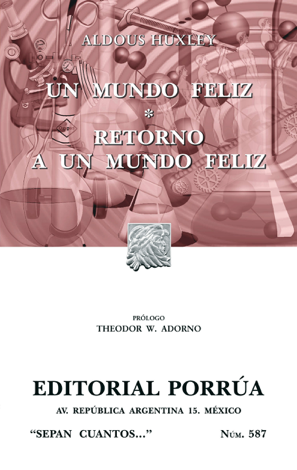 Libro Un mundo feliz * Retorno a un mundo feliz - Aldous Huxley