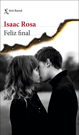 Libro Feliz final - Isaac Rosa