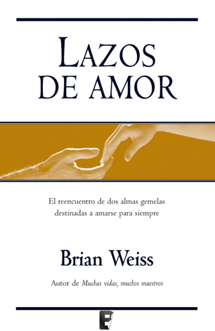 Libro Lazos de amor - Brian Weiss