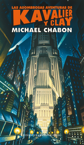 Libro Las asombrosas aventuras de Kavalier y Clay - Michael Chabon