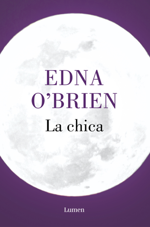 Libro La chica - Edna O'Brien