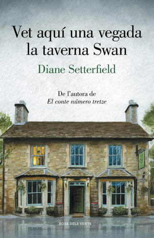 Libro Vet aquí una vegada la taverna Swan - Diane Setterfield