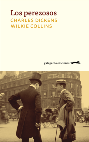 Libro Los perezosos - Charles y Wilkie Dickens y Collins