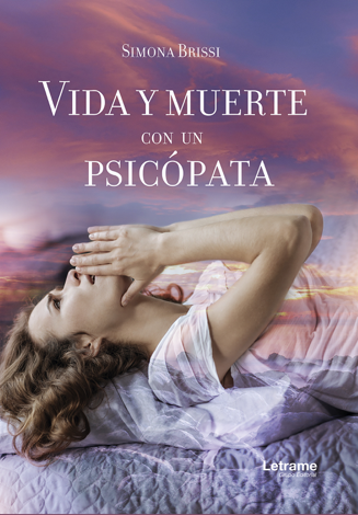 Libro Vida y muerte con un psicópata - Simona Brissi