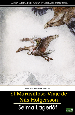 Libro El maravilloso viaje de Nils Holgersson - Selma Lagerlöf