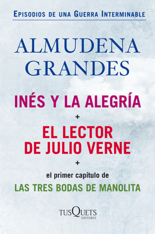 Libro Inés y la alegría + El lector de Julio Verne (pack) - Almudena Grandes