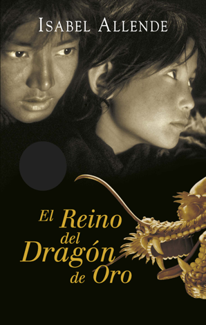 Libro El reino del dragón de oro (Memorias del águila y del jaguar 2) - Isabel Allende