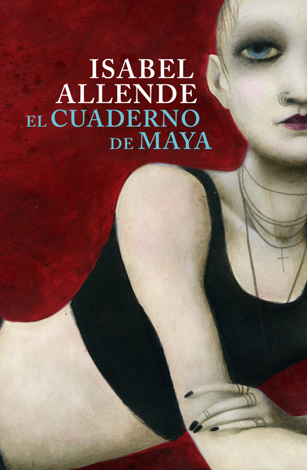 Libro El cuaderno de Maya - Isabel Allende