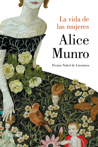 Libro La vida de las mujeres - Alice Munro