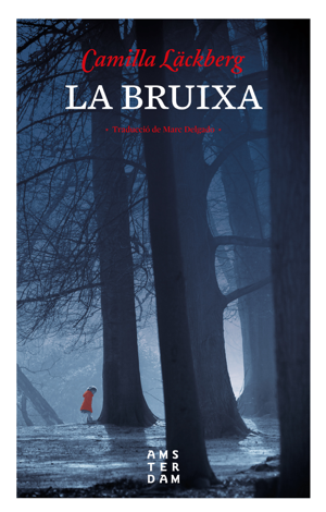 Libro La bruixa - Camilla Läckberg