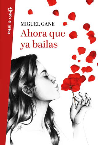 Libro Ahora que ya bailas - Miguel Gane