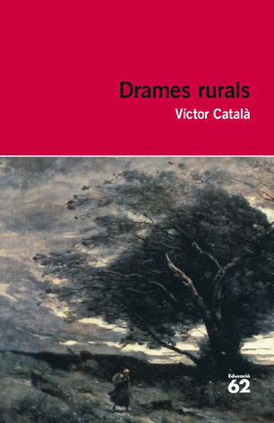 Libro Drames rurals - Víctor Català