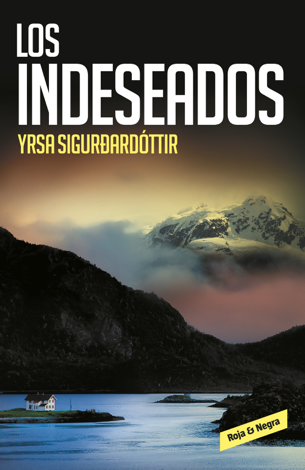 Libro Los indeseados - Yrsa Sigurðardóttir