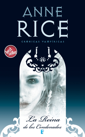 Libro La Reina de los Condenados (Crónicas Vampíricas 3) - Anne Rice