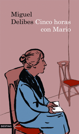 Libro Cinco horas con Mario - Miguel Delibes