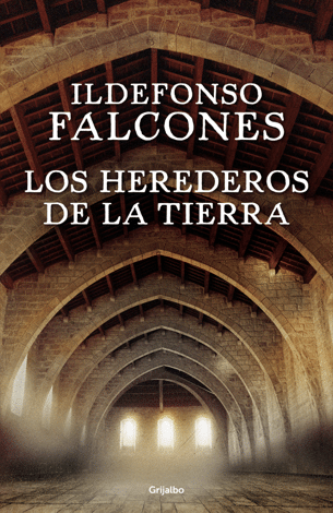 Libro Los herederos de la tierra - Ildefonso Falcones