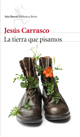 Libro La tierra que pisamos - Jesús Carrasco