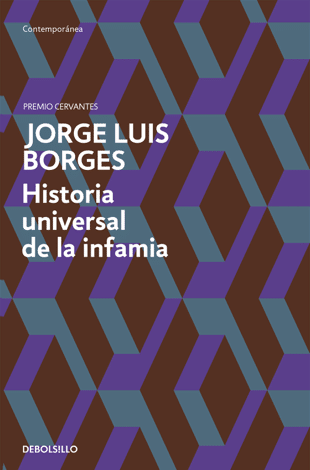 Libro Historia universal de la infamia - Jorge Luis Borges