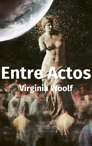 Libro Entre Actos - Virginia Woolf