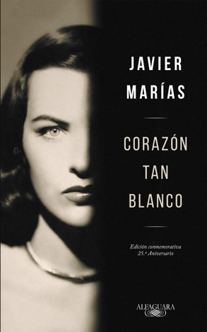 Libro Corazón tan blanco (edición especial 25º aniversario) - Javier Marías