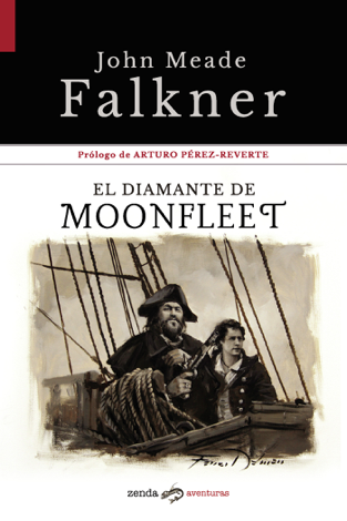 Libro El diamante de Moonfleet - John Meade Falkner & Arturo Pérez-Reverte