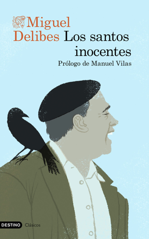 Libro Los santos inocentes - Miguel Delibes