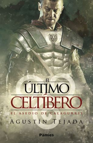 Libro El último celtíbero - Agustín Tejada