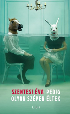 Libro Pedig olyan szépen éltek - Szentesi Éva