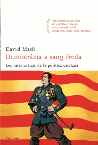 Libro Democràcia a sang freda - David Madi Cendros