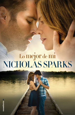 Libro Lo mejor de mí - Nicholas Sparks