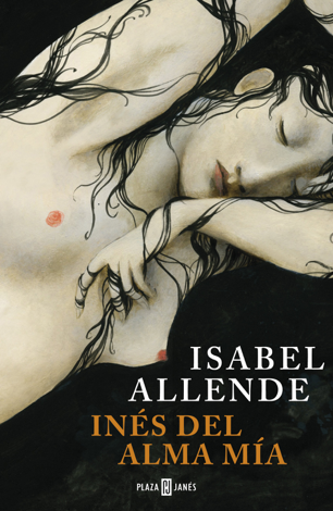 Libro Inés del alma mía - Isabel Allende