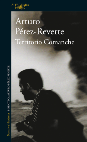 Libro Territorio Comanche - Arturo Pérez-Reverte