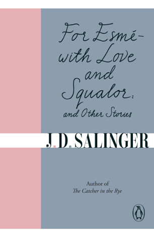 Libro For Esmé - with Love and Squalor - J. D. Salinger