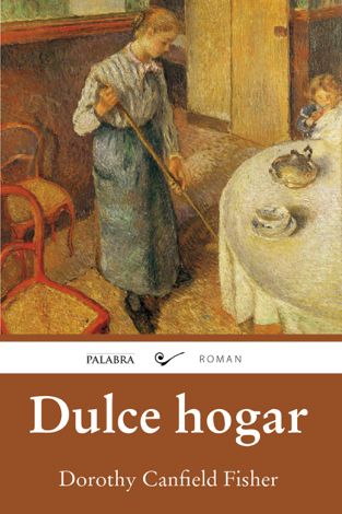 Libro Dulce hogar - Dorothy Canfield Fisher