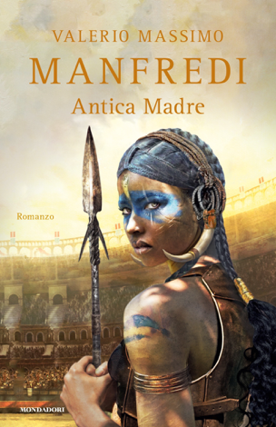 Libro Antica madre - Valerio Massimo Manfredi