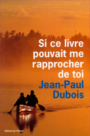 Libro Si ce livre pouvait me rapprocher de toi - Jean-Paul Dubois