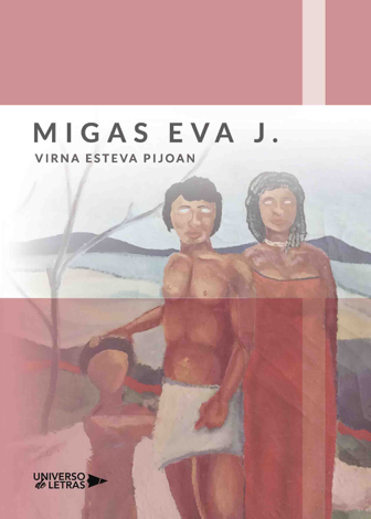 Libro Migas eVa J. - Virna Esteva Pijoan