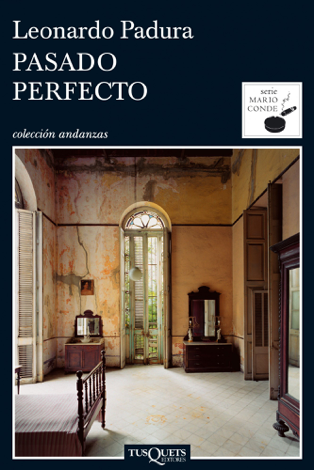 Libro Pasado perfecto - Leonardo Padura