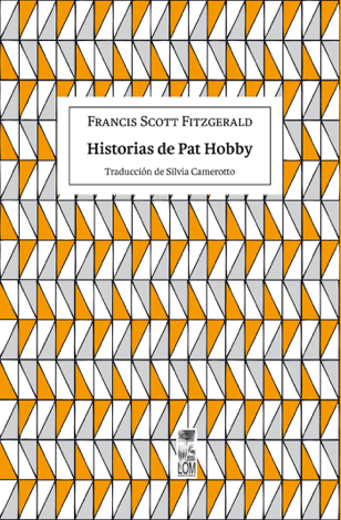 Libro Historias de Pat Hobby - Francis Scott Fitzgerald