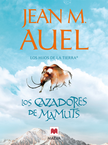 Libro Los cazadores de mamuts - Jean Marie Auel